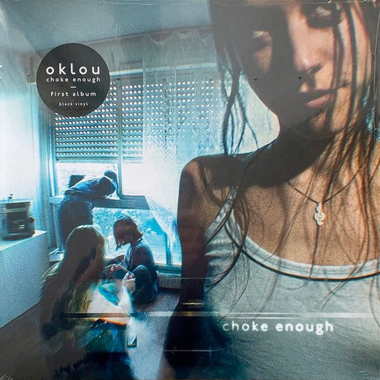 Image of Front Cover of LP - NEW/NEW - OKLOU, Choke Enough (Because Music; BEC5615146, Europe 2025, Poster), ,  - 2256217S