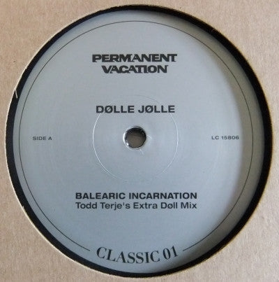 Image of Front Cover of 4525307E: 12" - D�LLE J�LLE / JOHN TALABOT, Balearic Incarnation / Matilda's Dream (Permanent Vacation; PVC 01, Germany 2014, Plain Sleeve)   /VG+