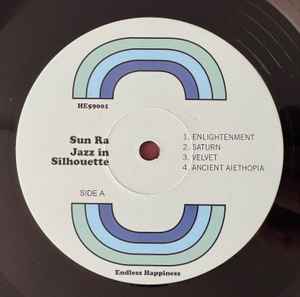 Image of Label Cover of LP - NEW/NEW - SUN RA, Jazz in Silhouette (Endless Happiness; HE59001, Russia 2025 Reissue), ,  - 4535139E