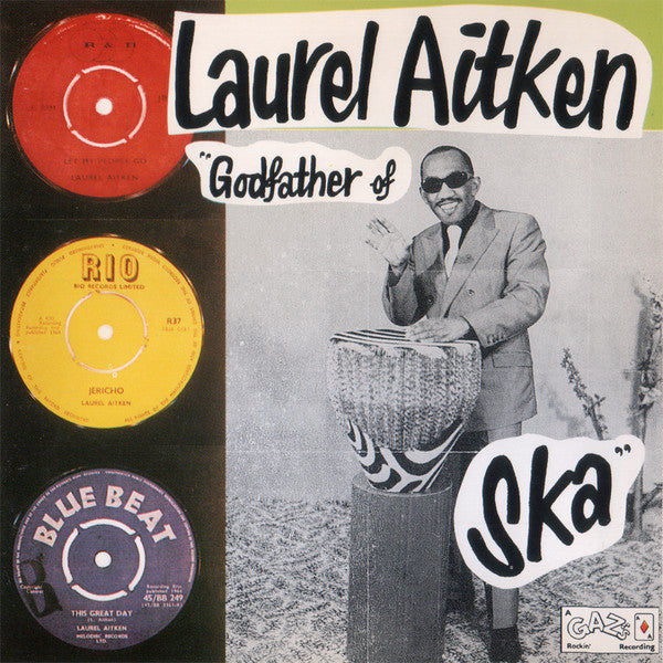 Image of Front Cover of CD - VG+/VG+ - LAUREL AITKEN, Godfather Of Ska (Gaz's Rockin' Records; CD GAZ 009, UK 1993), ,  - 3115553C