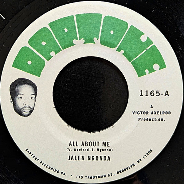 Image of Front Cover of 7" - NEW/NEW - JALEN NGONDA, All About Me (Daptone Records; DAP1165, US 2025, Barcode Stickered Plain Sleeve), , Soul singer supreme, Jalen Ngonda and producer/veteran keyboardist, Victor Axelrod join forces to deliver the collaboration we all needed- the impossibly soulful, reggae banger  All About Me .Having worked together on the sessions for Come Around and Love Me, Axelrod recalls being inspired by the similarities between Jalen s voice and a young Bitty Mclean. He had the bed