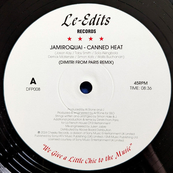 Image of Label Cover of 12" - VG/VG+ - JAMIROQUAI, Canned Heat (Le-Edits Records; DFP008, UK 2024, Die Cut Picture Sleeve), A couple of minor harlines on the A-side., A Canned Heat (Dimitri From Paris Remix)	B Canned Heat (Dimitri From Paris Remix Dubstrumental)A Dimitri From Paris Venture"We Give a Little Chic to the Music" - 3426185E