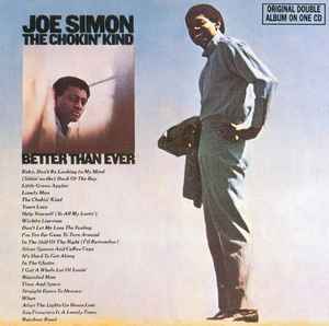 Image of Front Cover of 3135192E: CD - JOE SIMON, The Chokin' Kind/Better Than Ever (See For Miles Records Ltd.; SEECD 682, UK 1999, Jewel Case)   VG+/VG+