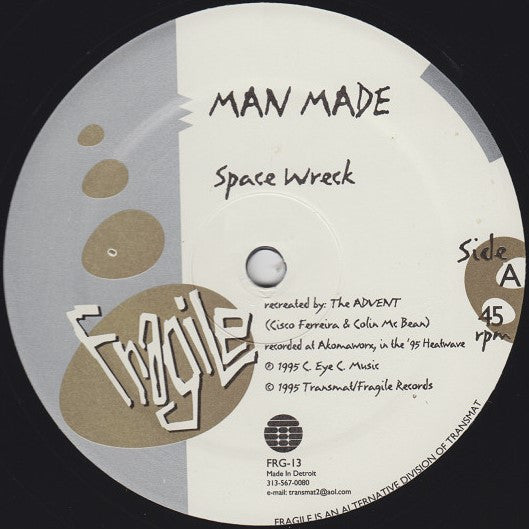 Image of Front Cover of 12" - /G+ - MAN MADE, Space Wreck / Industry (Fragile Records; FRG-13, US 1995), Light marks and hairlines., Classic material penned and produced by Cisco Ferreira & Coling McBean (The Advent). Don't sleep. - 4416092C