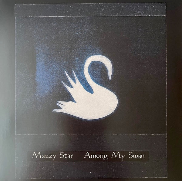 Image of Front Cover of 3215296C: LP - MAZZY STAR, Among My Swan (Capitol Records; 602475768418, Worldwide 2025 Reissue, Insert)   NEW/NEW