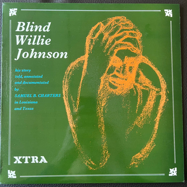 Image of Front Cover of LP - VG/VG - BLIND WILLIE JOHNSON, His Story (XTRA; XTRA 1098, UK 1970 Reissue, Laminated Sleeve, Stereo), Sleeve has some creasing and sticker glue on front. Writing on inside of opening,  - 3215472C