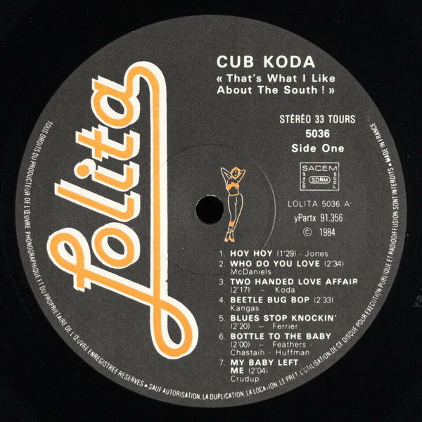 Image of Label Cover of 3245234S: LP - CUB KODA, That's What I Like About The South ! (Lolita; 5036, France 1985, Laminated Sleeve) Light corner wear and very small tear to opening edge.  VG+/VG+