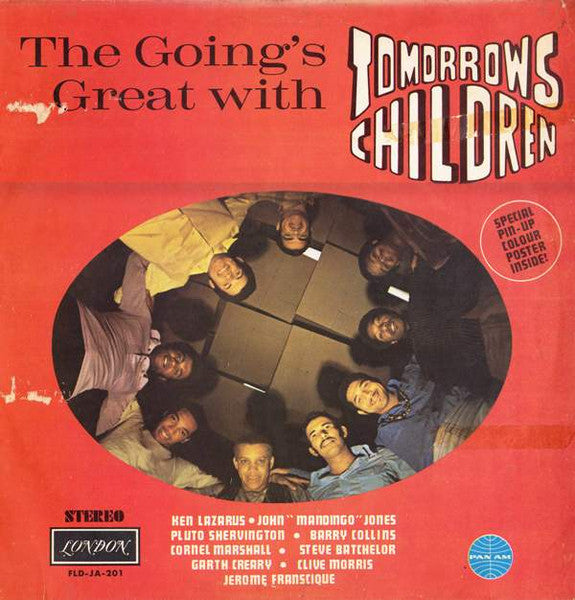 Image of Front Cover of LP - VG/VG - TOMORROWS CHILDREN, The Going's Great With (London Records; FLD-JA-201, Jamaica 1970, Poster), ,  - 3225246E