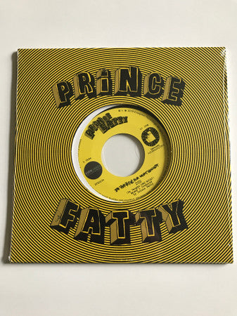Image of Front Cover of 3255133S: 7" - PRINCE FATTY FEATURING EARL 16, Be Thankful For What You Got (Evergreen Recordings; EVER104, UK 2019, Company Sleeve) Sealed.  M/M