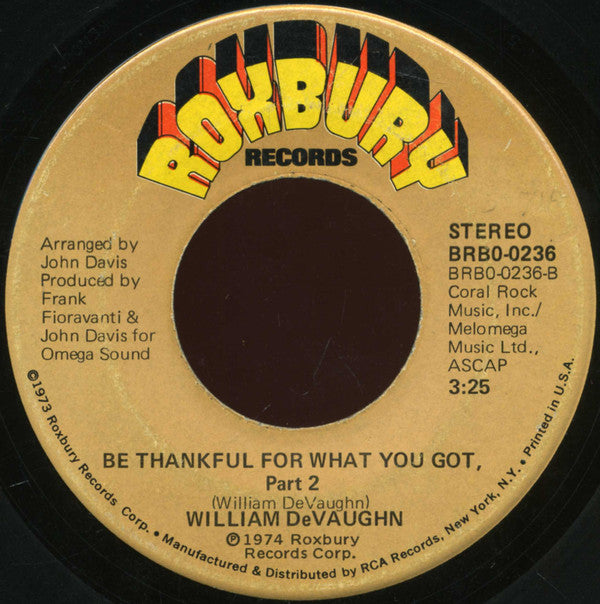 Image of Back Cover of 7" - /VG - WILLIAM DEVAUGHN, Be Thankful For What You've Got / Part 2 (Roxbury; BRB00236, US 1974), ,  - 2516370C