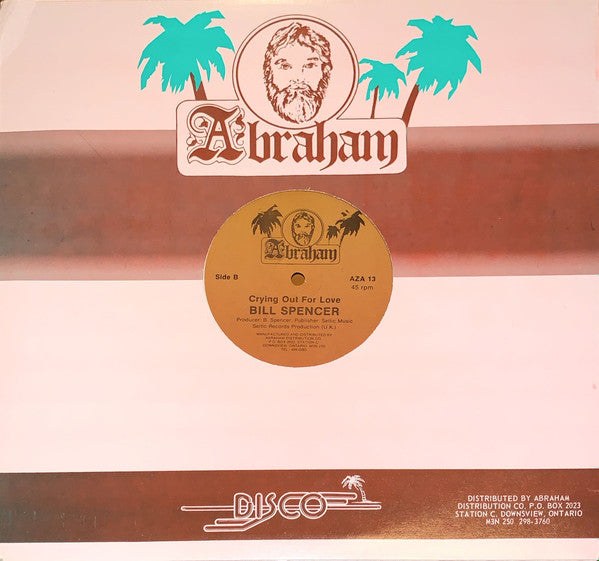 Image of Back Cover of 12" - VG+/VG+ - BILL SPENCER, Meet Me At The Caffee / Crying Out For Love (Abraham; AZA 13, Canada 1980s, Company Sleeve), ,  - 3315368C