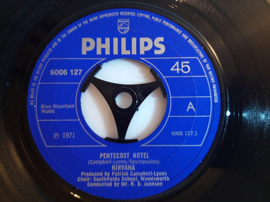 Image of Front Cover of 3325389E: 7" - NIRVANA, Pentecost Hotel / Lazy Day Drift (Philips ; 6006 127, UK 1971, Company Sleeve) Date Stamp On Label  VG/EX