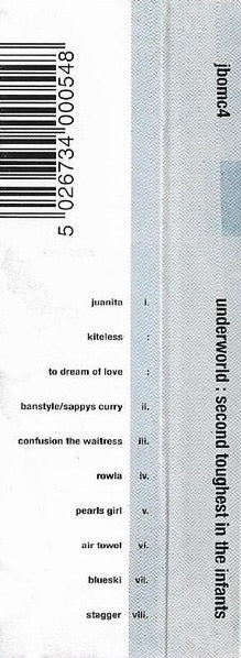 Image of Back Cover of 3415014C: Cassette - UNDERWORLD, Second Toughest In The Infants (Junior Boy's Own; jbomc4, UK 1996)   VG+/VG+