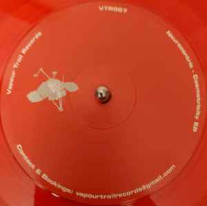 Image of Front Cover of 12" - /VG+ - NEUROCENTRIC, Cosmotricity EP (Vapour Trail Records; VTR007, UK ), , A1	NeonapparazziA2	OutergalactikB1	Convergent RhythmB2	Ratioscape (Astron Mix) - 3445121S