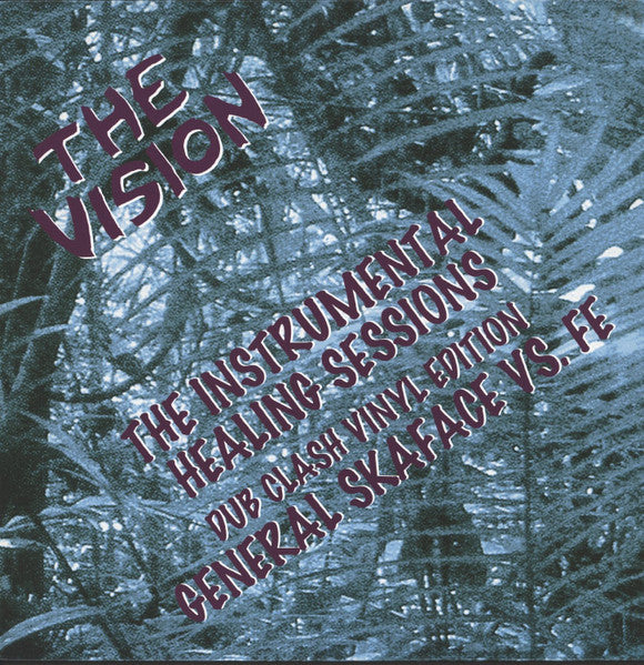 Image of Front Cover of LP - EX/VG+ - THE VISION, The Instrumental Healing Sessions Dub Clash General Skaface Vs. Fe (F nfUndVierzig; 4579-1, Germany 1994), ,  - 3415184C