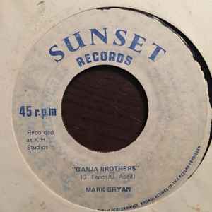 Image of Front Cover of 3425039E: 7" - MARK BRYAN, Ganja Brothers/ Lost By Love Sultana (Sunset Records ; B643, Trinidad & Tobago ) Strong VG.  /VG