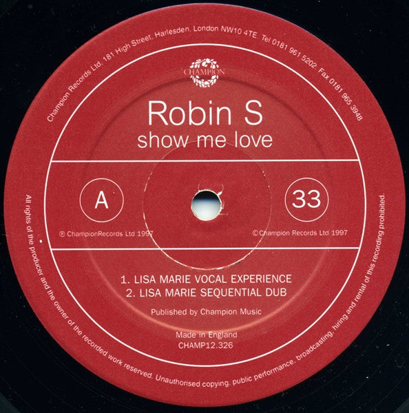 Image of Label Cover of 12" - VG+/VG - ROBIN S, Show Me Love (Champion; CHAMP 12.326, UK 1997, Picture Sleeve), Some light hairlines.,  - 3216087C