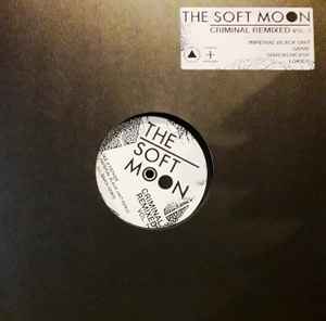 Image of Front Cover of 12" - VG+/VG+ - THE SOFT MOON, Criminal Remixed Vol.1 (Sacred Bones Records; SBR215, US 2018, Stickered Company Sleeve, Inner, Limited Edition of 1,000), ,  - 3425239E