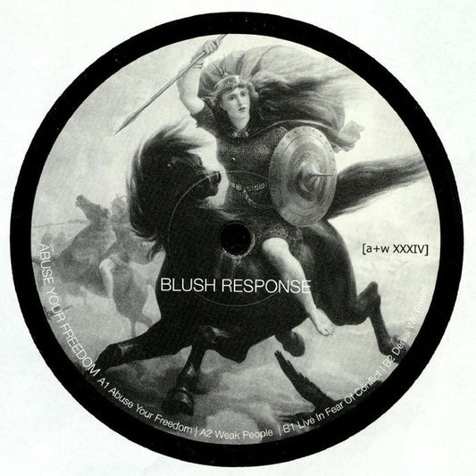 Image of Front Cover of 12" - /VG+ - BLUSH RESPONSE, Abuse Your Freedom (aufnahme + wiedergabe ; [a+w XXXIV], Germany 2018, Limited Edition of 500), , A1	Abuse Your FreedomA2	Weak PeopleB1	Live In Fear Of ConflictB2	Denial Will Prevail - 3425244E