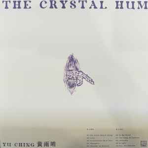 Image of Back Cover of 3445346S: LP - YU-CHING HUANG, The Crystal Hum (Night School; LSSN095, Worldwide 2024, Insert, Clear Vinyl) Still in opened shrinkwrap  VG+/VG+