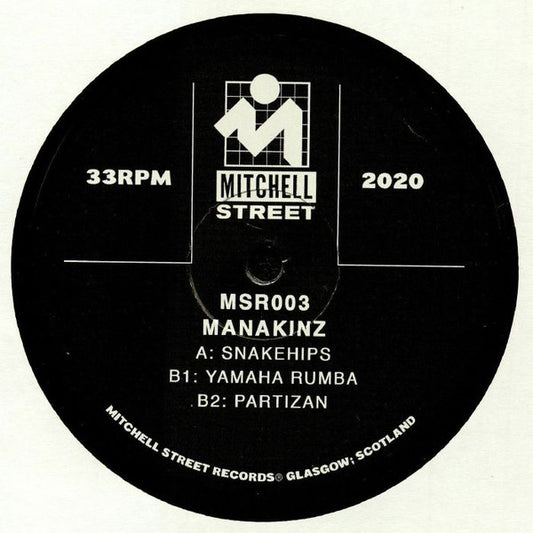 Image of Front Cover of 12" - /VG - MANAKINZ, Snakehips (Mitchell Street Records; MSR003, UK 2020), Two larger scratches on B side. Plays well, A		Snakehips	B1		Yamaha Rumba	B2		Partizan	 - 3415650C