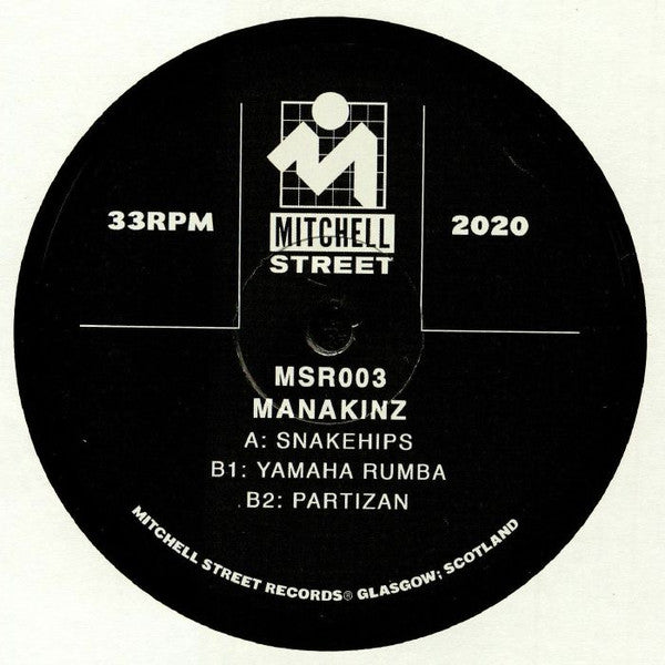 Image of Front Cover of 12" - /VG - MANAKINZ, Snakehips (Mitchell Street Records; MSR003, UK 2020), Two larger scratches on B side. Plays well, A		Snakehips	B1		Yamaha Rumba	B2		Partizan	 - 3415650C