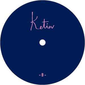 Image of Back Cover of 12" - /VG - KETIOV, A / B (KETIOV; KETIOV001, Germany 2017), Light hairlines, A1		The Big Question	0:58A2		I Know You Want Me	5:16A3		Path	6:30A4		Definition	2:23B1		Saturday Together	1:52B2		Polish Funk	3:52B3		Mindset	5:17B4		New Beginings	1:20 - 3515080C