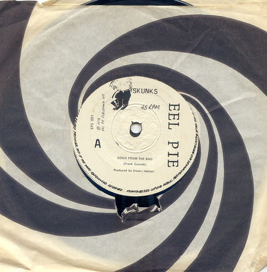 Image of Front Cover of 3525213E: 7" EP - SKUNKS, Good From The Bad / Back Street Fighting (Eel Pie ; EPS 001, UK 1978, Company Sleeve) Lovely Copy  VG+/EX
