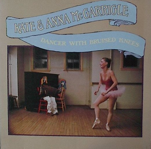 Image of Front Cover of LP - VG+/VG+ - KATE & ANNA MCGARRIGLE, Dancer With Bruised Knees (Warner Bros. Records; K 56356, UK 1977), ,  - 1316167C