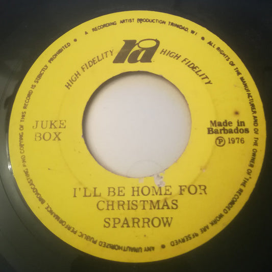 Image of Front Cover of 3525272E: 7" - SPARROW, I'll Be Home For Christmas / No Place Like Home (Ra; , Barbados )   /VG