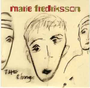 Image of Back Cover of Book - EX/EX - MARIE FREDRIKSSON ROXETTE, The Change (Amelia Music AB; AMCD 1024, Europe 2023, Hardback, CD and Hardback Book), ,  - 3535151E
