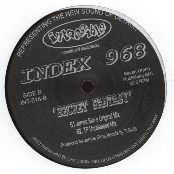 Image of Front Cover of 12" - /VG - INDEX 968, Secret Fantasy (Intangible Records & Soundworks; INT-518, US 2016 Reissue), , A		Secret Fantasy (TP's Plastic Soul Remix)B1		Secret Fantasy (James Sim's Original Mix)B2		Secret Fantasy (TP Unreleased Mix) - 3615020C