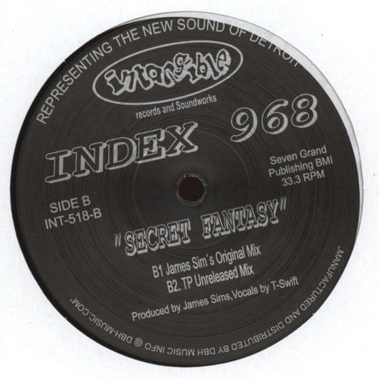 Image of Front Cover of 12" - /VG - INDEX 968, Secret Fantasy (Intangible Records & Soundworks; INT-518, US 2016 Reissue), , A		Secret Fantasy (TP's Plastic Soul Remix)B1		Secret Fantasy (James Sim's Original Mix)B2		Secret Fantasy (TP Unreleased Mix) - 3615020C
