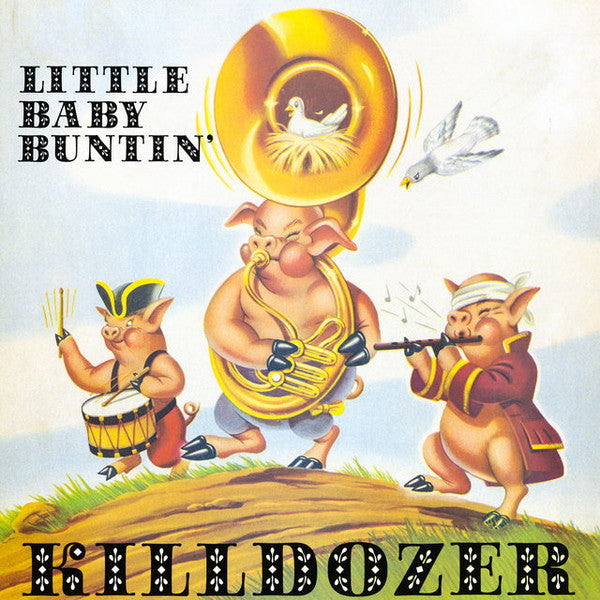 Image of Front Cover of LP - VG/VG+ - KILLDOZER, Little Baby Buntin' (Touch And Go; T&GLP#26, US 1987, NO Insert), Corner Promo Cut, corner bump,  - 3645020S
