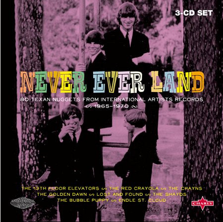 Image of Front Cover of 3xCD - VG/VG - VARIOUS, Never Ever Land (83 Texan Nuggets From International Artists Records 1965-1970) (Charly Records; SNAJ 735 CD, UK 2008, Box Set, Booklet & Inners), ,  - 1416609C