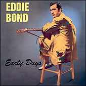 Image of Front Cover of 3625110E: LP - EDDIE BOND, Early Days (Sunjay; SJLP-574, Sweden 1987)   VG+/VG+