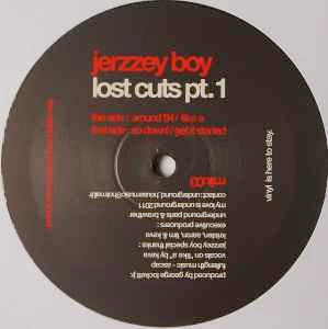 Image of Front Cover of 12" EP - /VG - JERZZEY BOY, Lost Cuts Pt.1 (My Love Is Underground ; mliu03, France 2011), Strong VG, A1		Around '94A2		Like A		B1		So Down!	B2		Get It Started - 3615198C