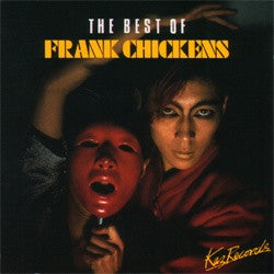 Image of Front Cover of 3635075E: CD - FRANK CHICKENS, The Best Of Frank Chickens (Kaz Records; KAZ CD 2, UK 1987)   VG+/VG+