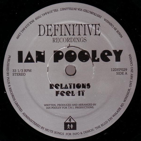 Image of Front Cover of 2x12" - /VG - IAN POOLEY, Relations (Definitive Recordings; 12DEF029, Canada 1995), Very few marks throughout. Disc two has labels pressed off centre and some superficial blemishes / stains on grooves, A1		RelationsA2		Feel ItB1		SororityB2		PuppetsC1		The MoveC2		Line-08D1		SbmD2		Re-Linked - 4116344C