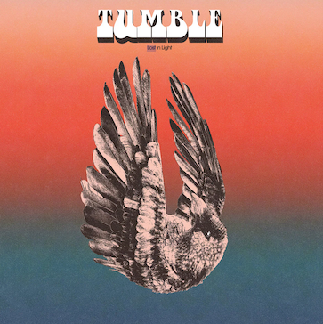 Image of Front Cover of 12" EP - NEW/NEW - TUMBLE, Lost In Light (Echodelick Records; 122, Canada 2025, limited Edition of 100, 45 RPM), ,  - 3635044E