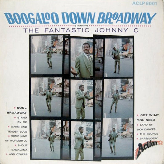 Image of Front Cover of LP - VG/VG+ - THE FANTASTIC JOHNNY C, Boogaloo Down Broadway (Action; ACLP 6001, UK 1968, Laminated Flipback Sleeve), Shelf wear to sleeve.,  - 3615351C