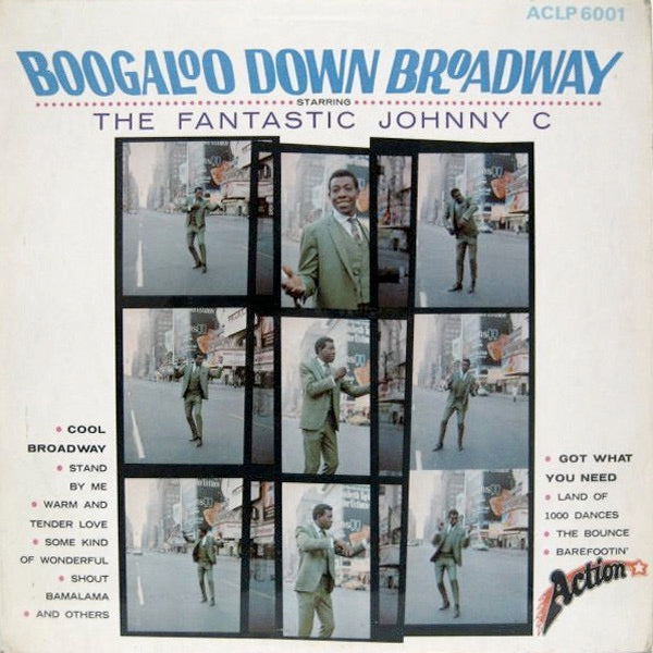 Image of Front Cover of LP - VG/VG+ - THE FANTASTIC JOHNNY C, Boogaloo Down Broadway (Action; ACLP 6001, UK 1968, Laminated Flipback Sleeve), Shelf wear to sleeve.,  - 3615351C