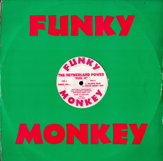 Image of Front Cover of 12" - VG/VG - THE NETHERLAND POWER, Feel It (Funky Monkey; APE 4, UK 1994, Die Cut Company Sleeve), Light hairlines only, Strong VG, A		Feel It (Pheel My...)B1		Feel It (Pacific Dub)B2		Feel It (Priv  Short Mix)Progressive House/Trance - 3615526C