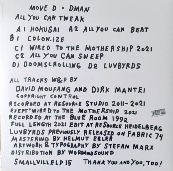 Image of Back Cover of 2xLP - VG+/VG+ - MOVE D & DMAN, All You Can Tweak (Smallville Records; SMALLVILLE LP 15, Germany 2022, Picture Sleeve, Inner), Still In Shrinkwrap, Longtime pals and sons of the south German city Move D & D-Man put a modular rig thru its paces in tight and tangy minimalist groovers for the deep and fruity crew. - 3625394E