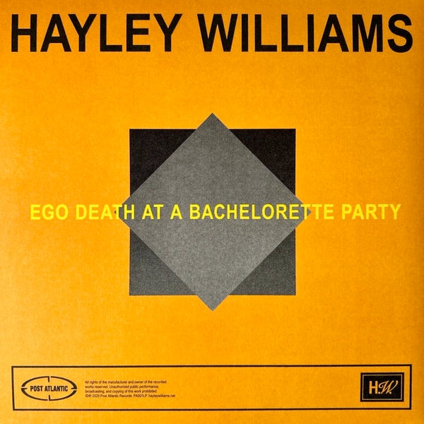 Image of Back Cover of 2xLP - NEW - HAYLEY WILLIAMS, Ego Death At A Bachelorette Party (Post Atlantic; PA001LPC2, UK 2025, 2 Inners, Poster, 26 Highlighter Yellow Vinyl), ,  - 3736114E