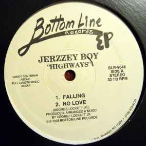Image of Front Cover of 12" - /VG+ - JERZZEY BOY, Highways (Bottom Line Records; BLR-9046, US 1993), Writing on label, A1		FallingA2		No LoveB1		EverybodyB2		Dis 1 - 1946357S