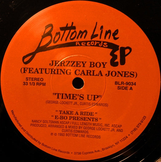 Image of Front Cover of 12" - /VG+ - JERZZEY BOY, Time s Up (Bottom Line Records; BLR-9034, US 1993), , A1		Take A RideA2		E-Bo PresentsB1		YesterdayB2		Stop Playin' - 2746195S