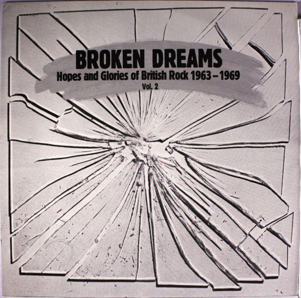 Image of Front Cover of LP - VG+/VG+ - VARIOUS, Broken Dreams : Hopes And Glories Of British Rock 1963 - 1969 Vol. 2 (Line/Outline; OLLP 5316 AS, Germany 1983, Inner), ,  - 3715136C