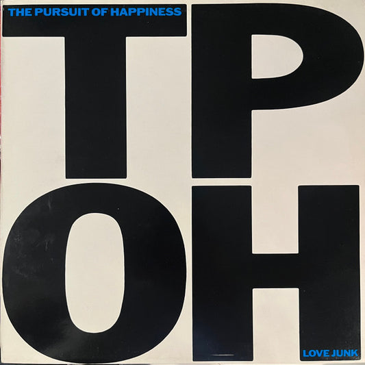 Image of Front Cover of LP - VG+/EX - THE PURSUIT OF HAPPINESS, Love Junk (Chrysalis; CHR 1675, UK 1988), ,  - 3715124C
