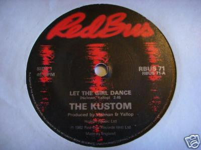 Image of Front Cover of 3725149E: 7" - THE KUSTOM, Let The Girl Dance / Arrested (Red Bus Records ; RBUS 71, UK 1982)   /VG+